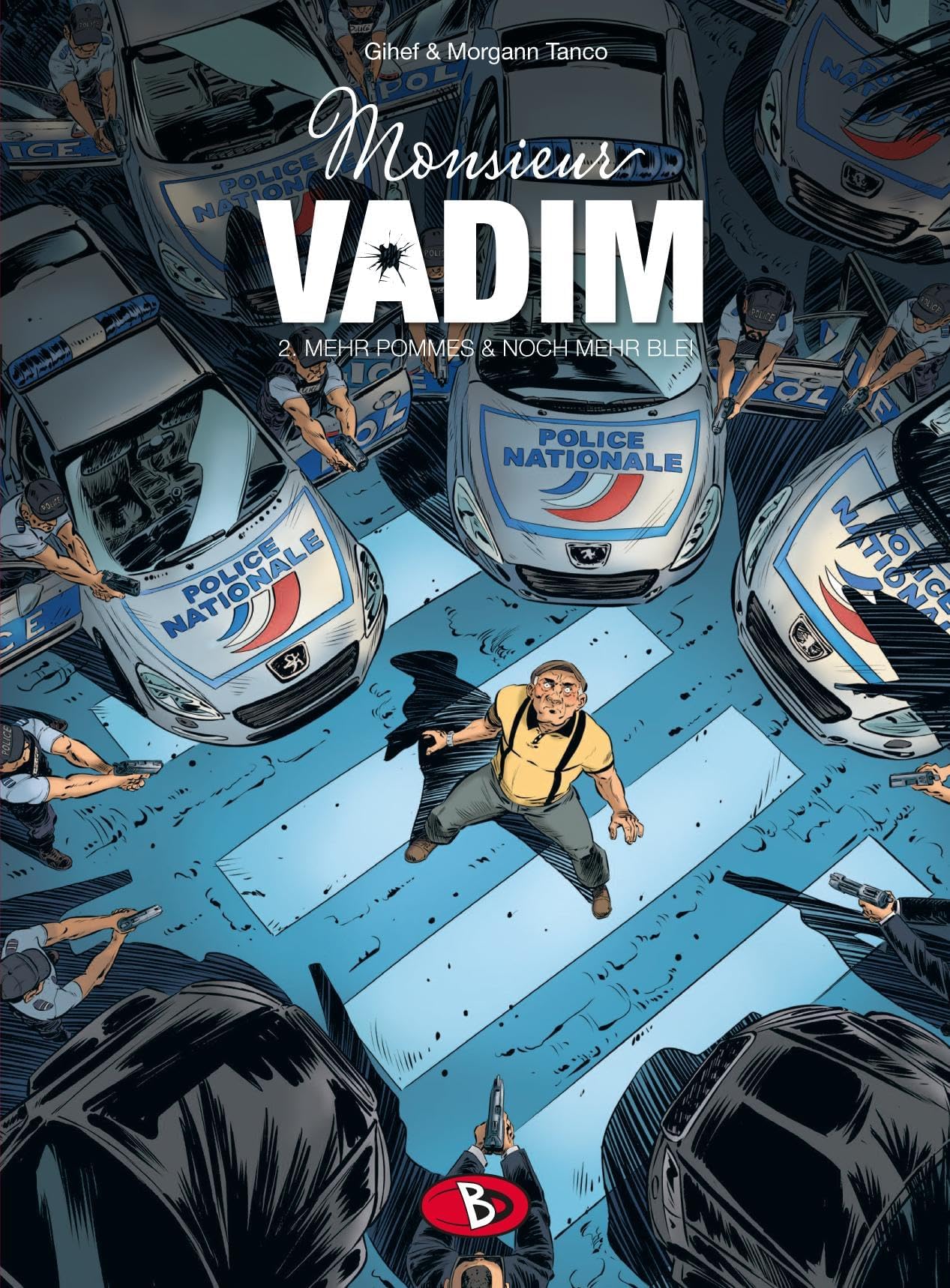 Monsieur Vadim #1: Mehr Pommes & noch mehr Blei
