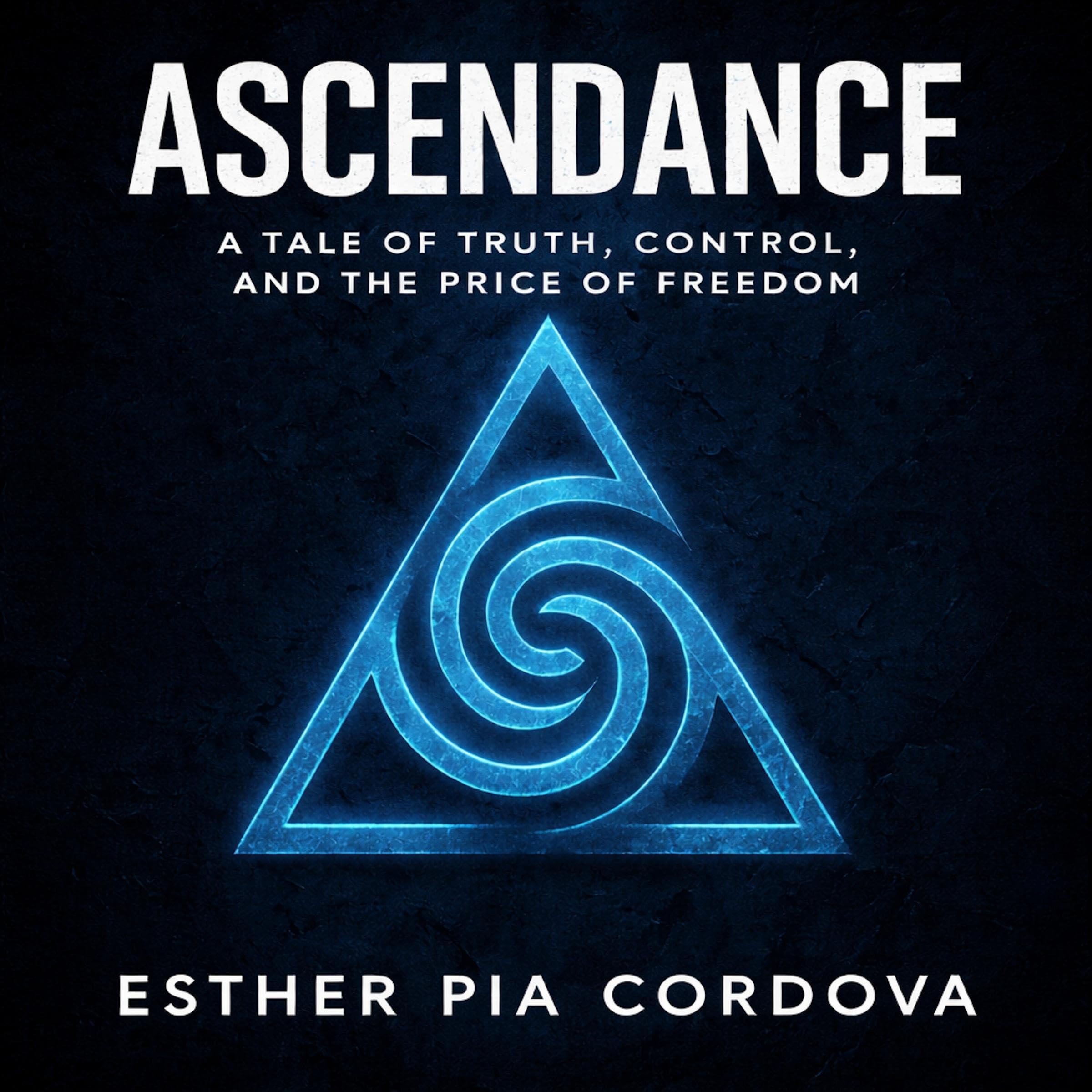 Cover art for Ascendant: A Tale of Stolen Memories, Manufactured Peace, and the Courage to Feel (Convergence Series, Book 2)
