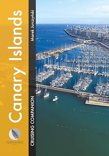 Canary Islands Cruising Companion: A Yachtsman's Pilot and Cruising Guide to Ports and Harbours in the Canary Islands (Cruising Companions, 9)