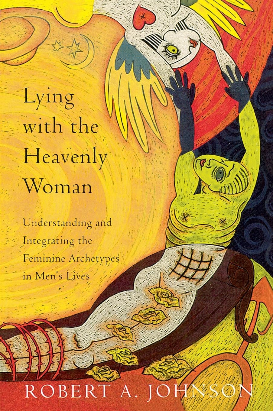 Lying with the Heavenly Woman by Robert A. Johnson (Paperback Book)