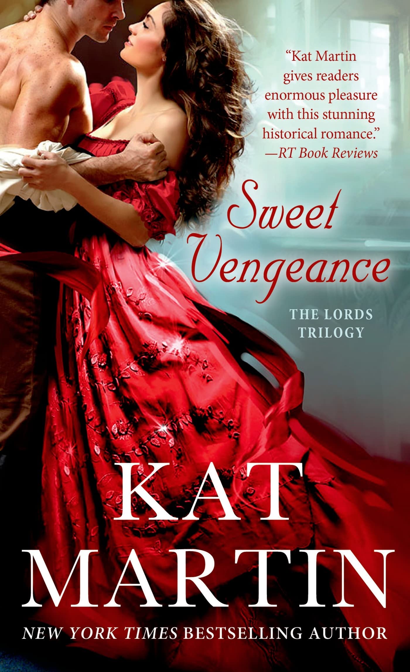 Sweet Vengeance: The Lord's Trilogy Martin, Kat