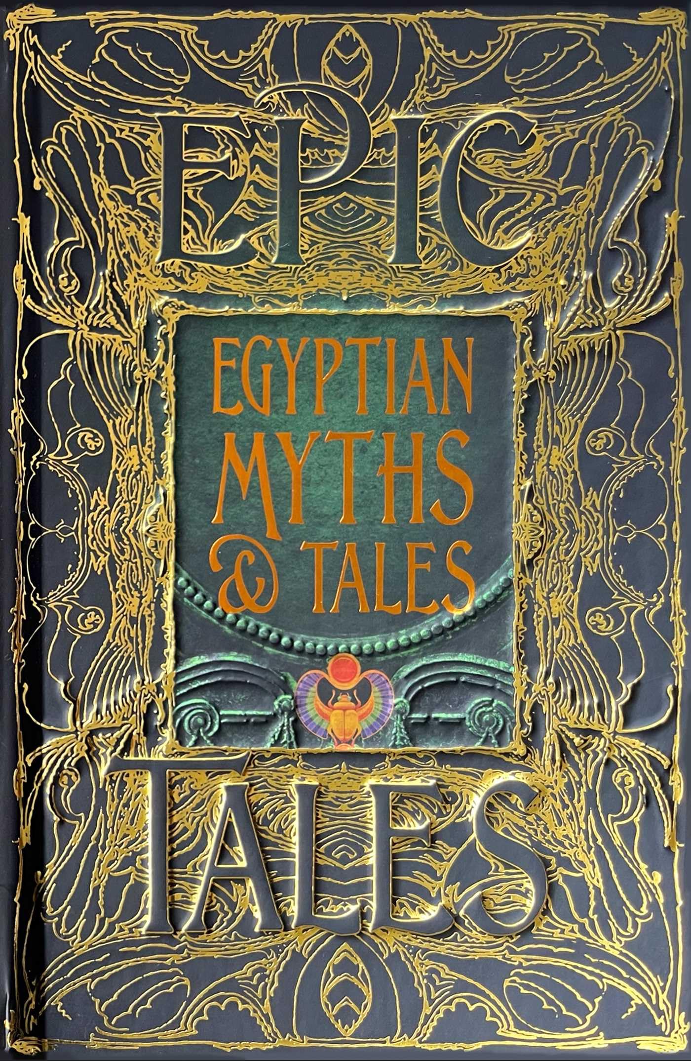 Egyptian Myths & Tales: Epic Tales (Gothic Fantasy)