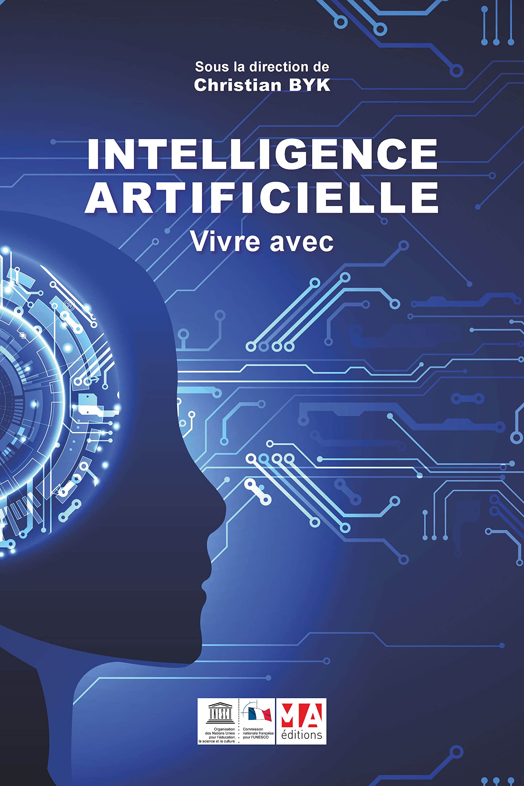 Intelligence Artificielle: Vivre avec-2ème édition