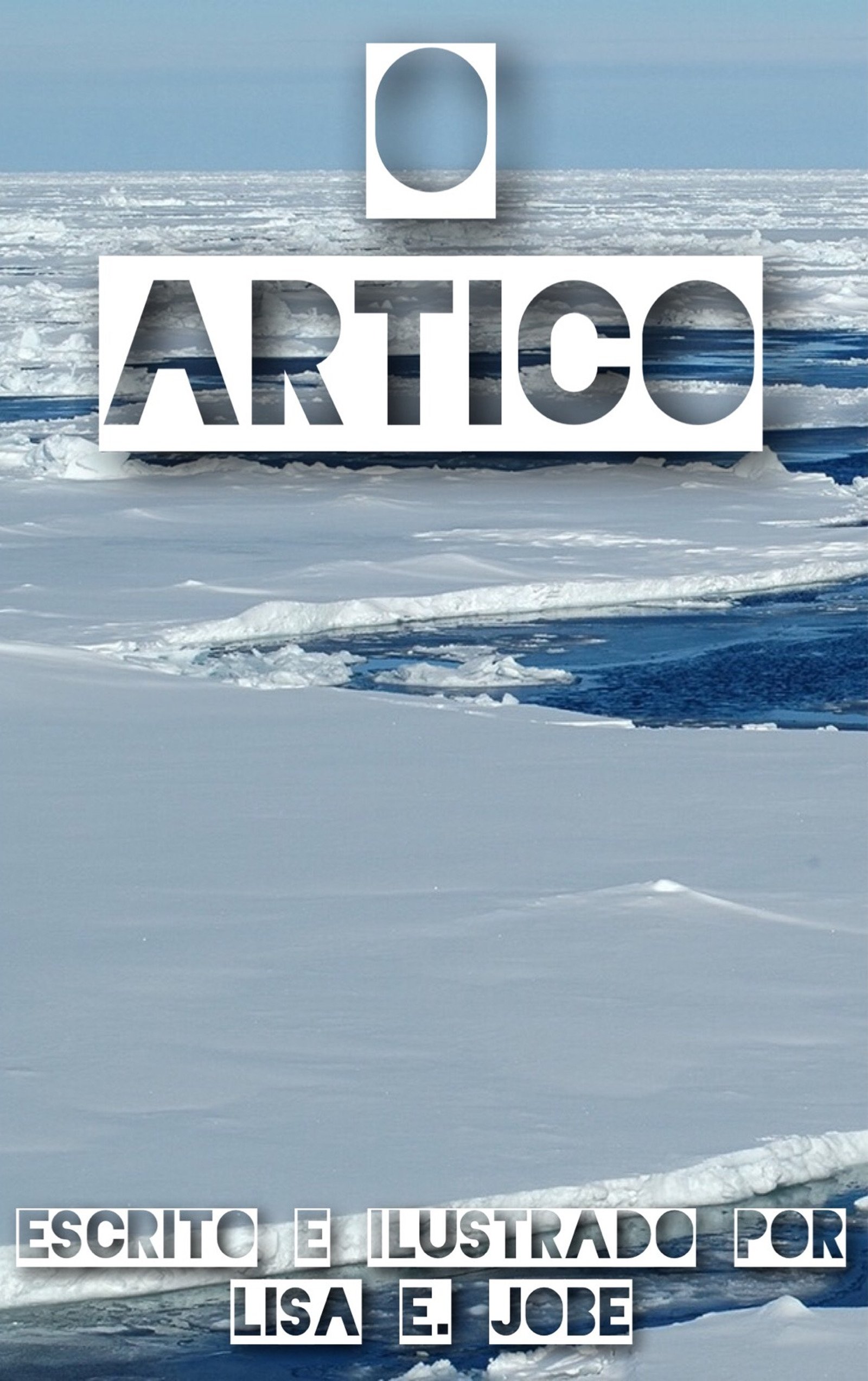 O Artico (A Serie da Natureza Livro 4) (Portuguese Edition)