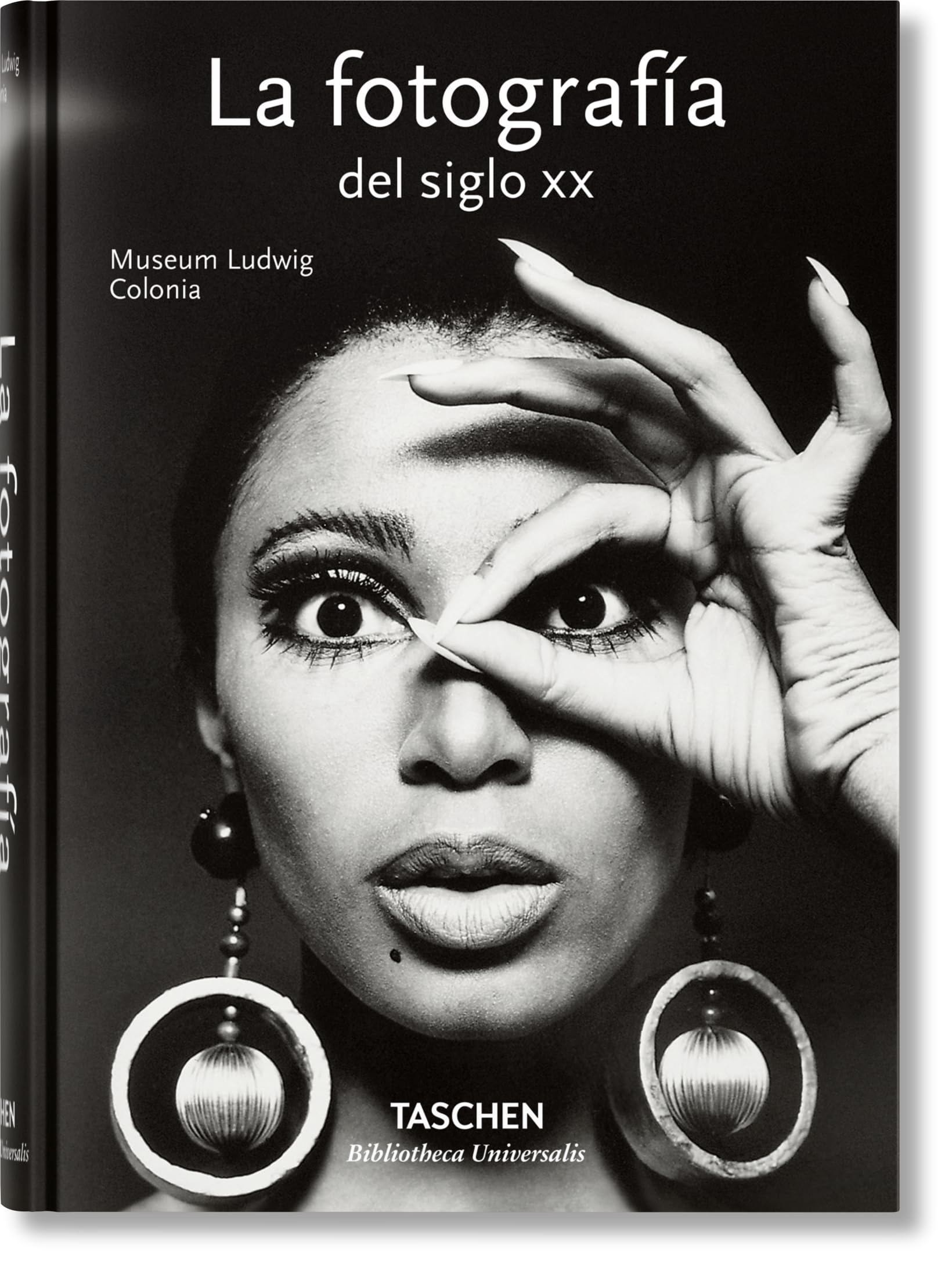 La fotografía del siglo XX (Bibliotheca Universalis)
