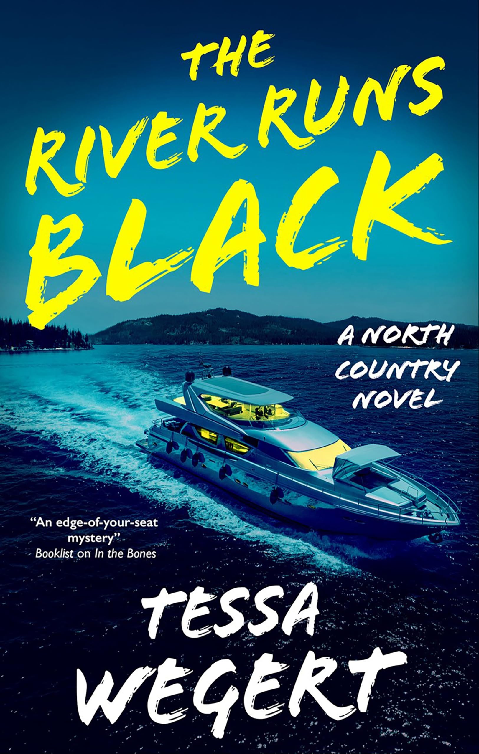 The River Runs Black (A North Country Novel)
