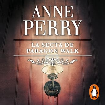 La secta de Paragon Walk [Paragon Walk] Audio Libro por Anne Perry