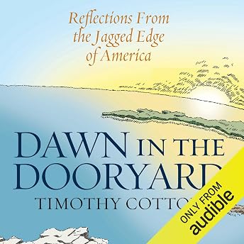 Dawn in the Dooryard Audiobook by Timothy A. Cotton episode artwork