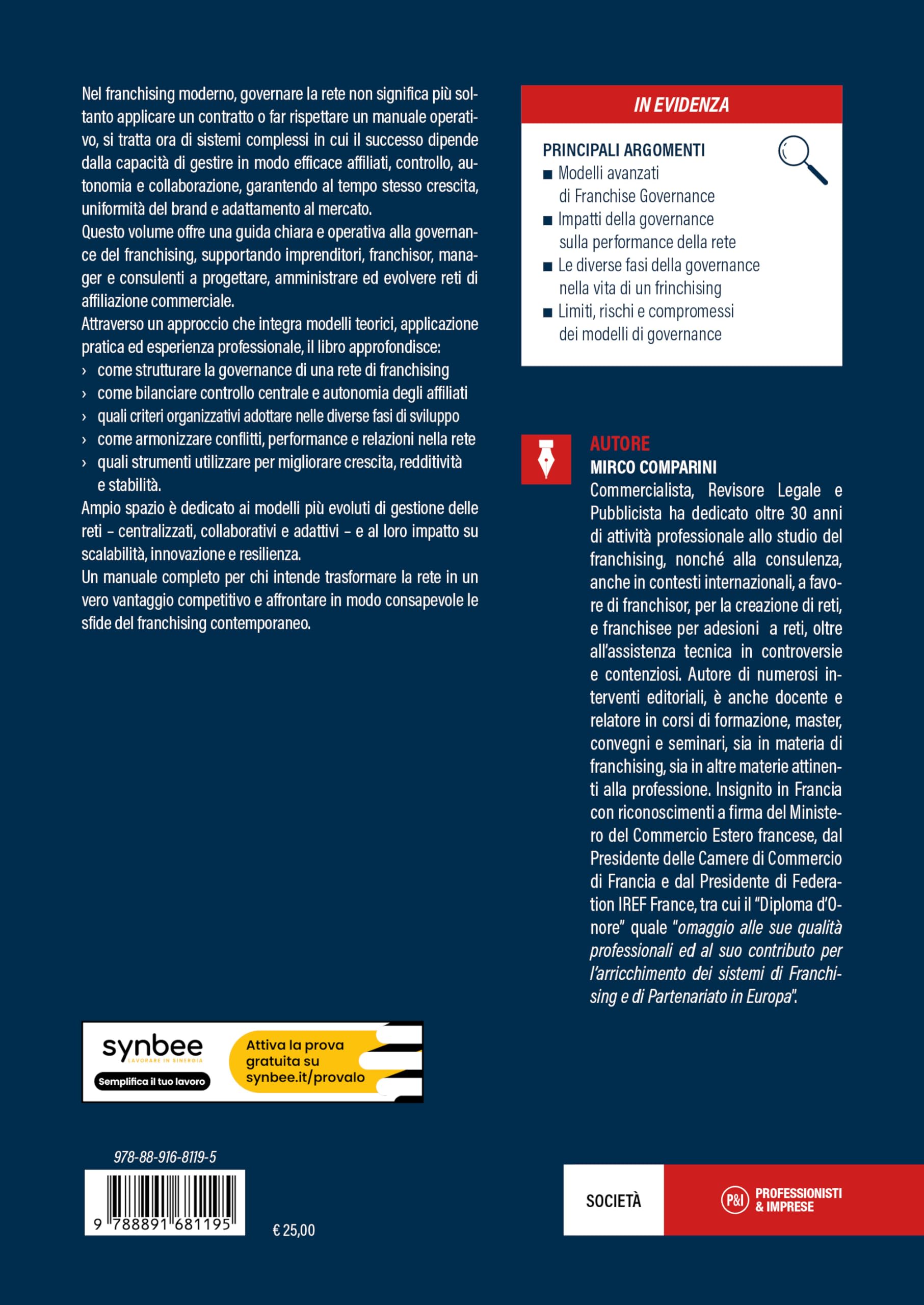 Franchising: come governare la rete. Modelli, strategie e strumenti per gestire le reti, tra controllo, valorizzazione e autonomia degli affiliati