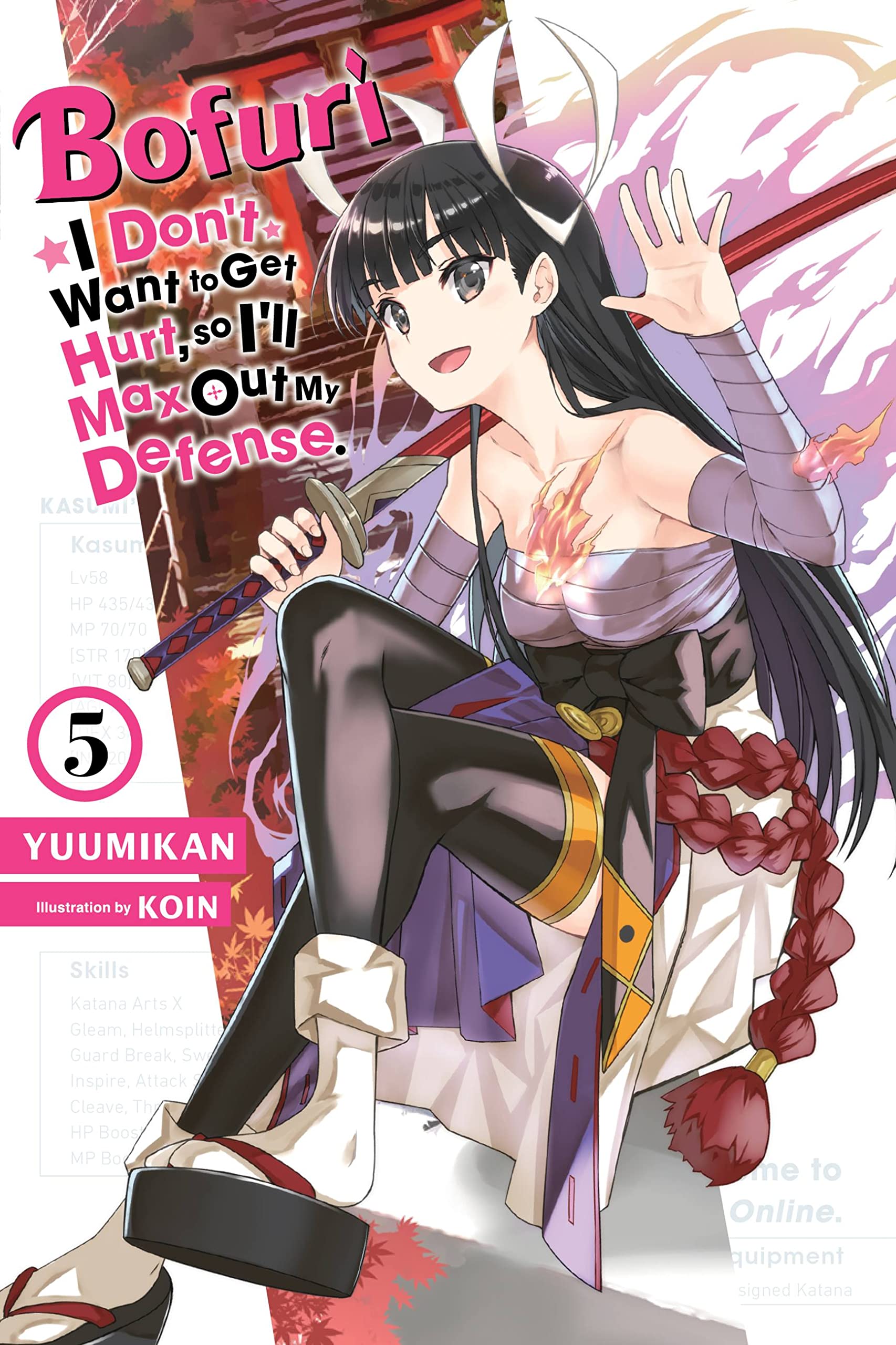 Bofuri: I Don't Want to Get Hurt, so I'll Max Out My Defense., Vol. 5 (light novel) (Volume 5)