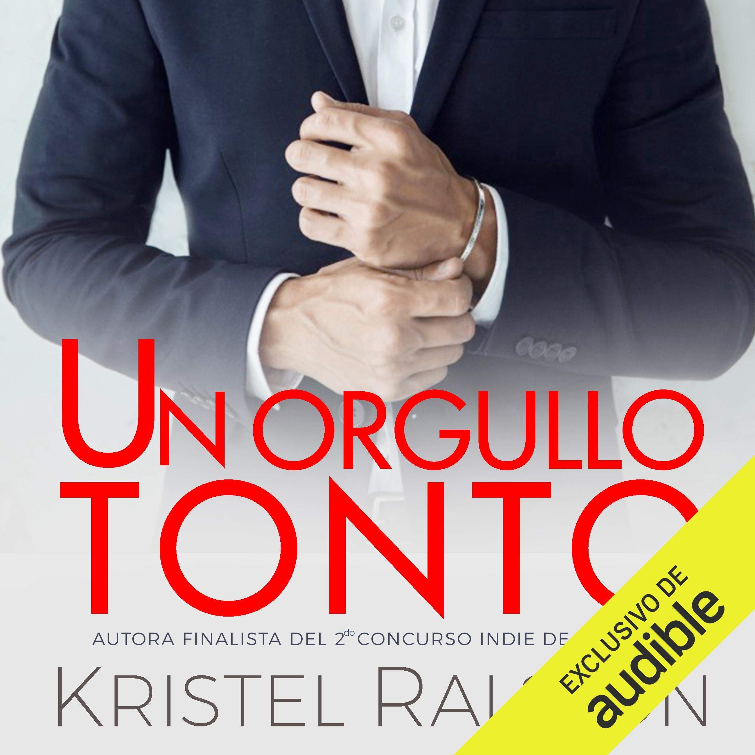 Cover art for Un Orgullo Tonto [A Foolish Pride]