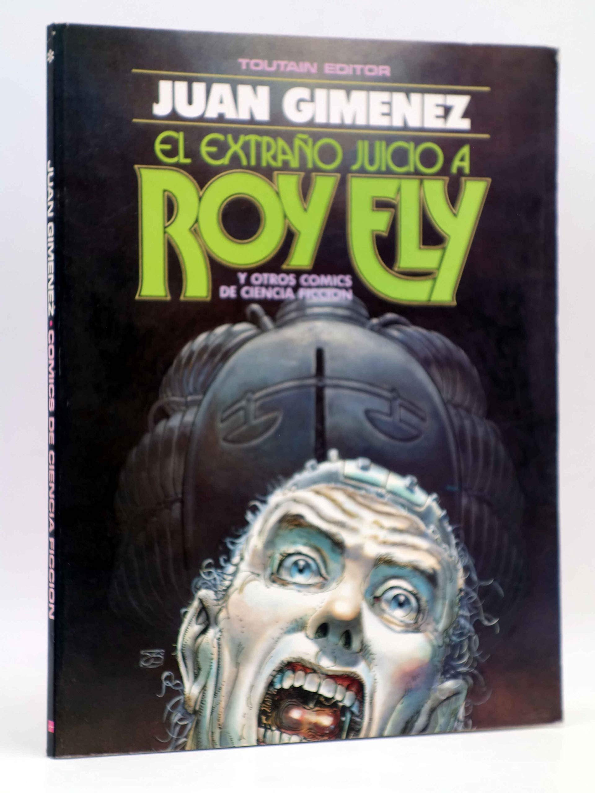 EL EXTRAÑO JUICIO A ROY ELY Y OTROS COMICS DE CIENCIA FICCIÓN