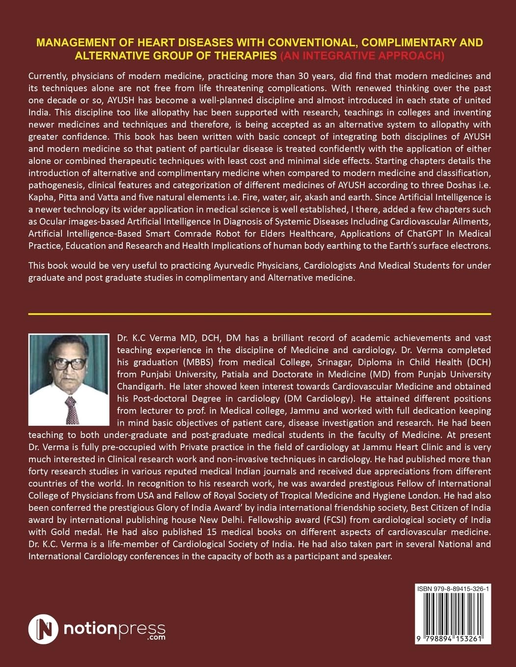 Management of Heart Diseases with Conventional, Complimentary and Alternative Group of Therapies: Volume 2