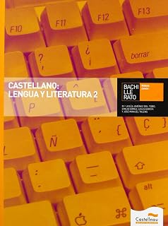 Castellano: Lengua y Literatura 2 Bachillerato Valencia