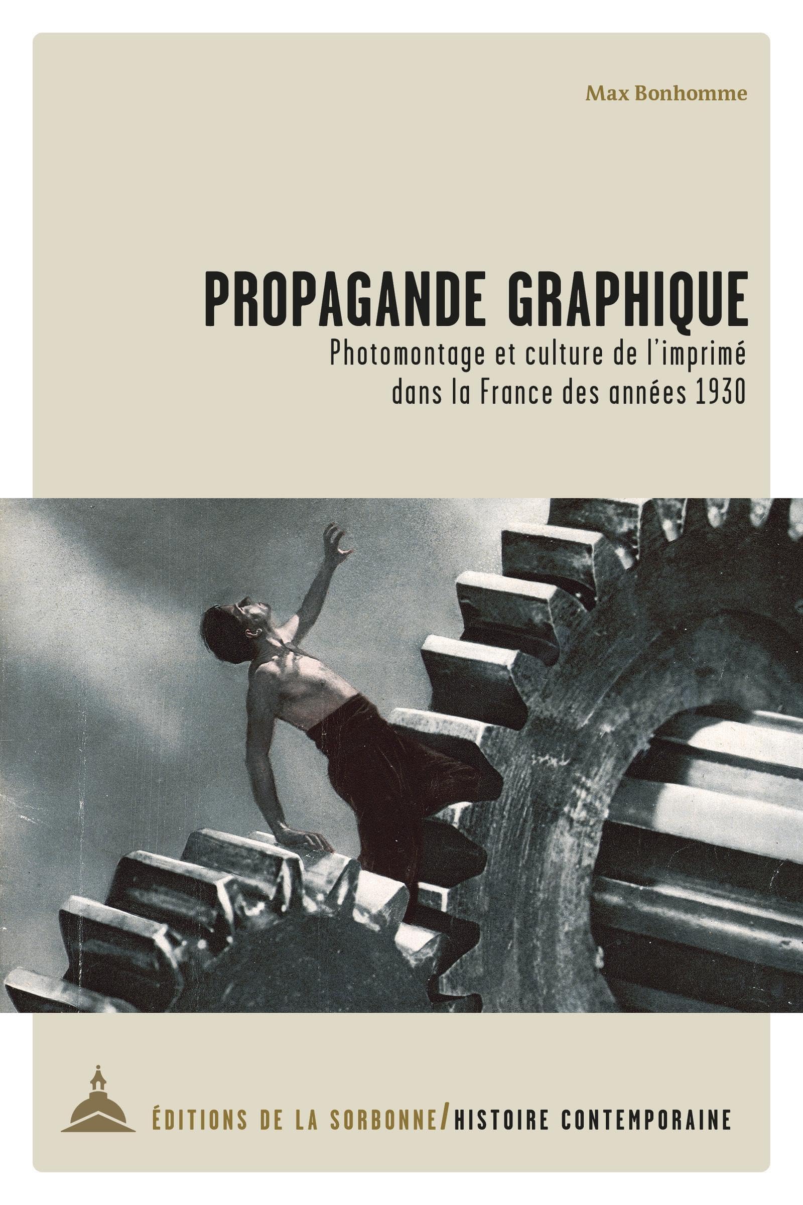 Propagande graphique : le livre sur le photomontage et l'imprimé des années 1930