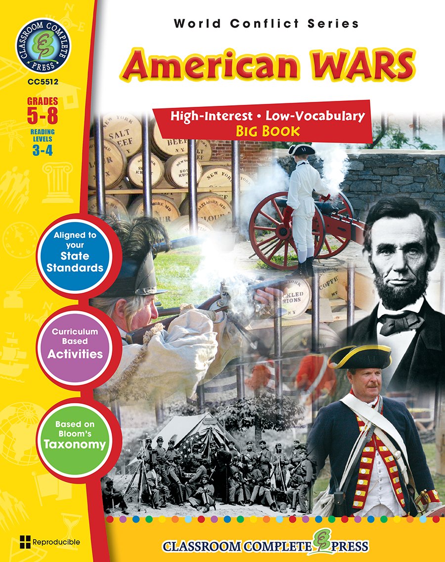 American Wars Big Book Gr. 5-8 - Classroom Complete Press (World Conflict Series - American Wars)