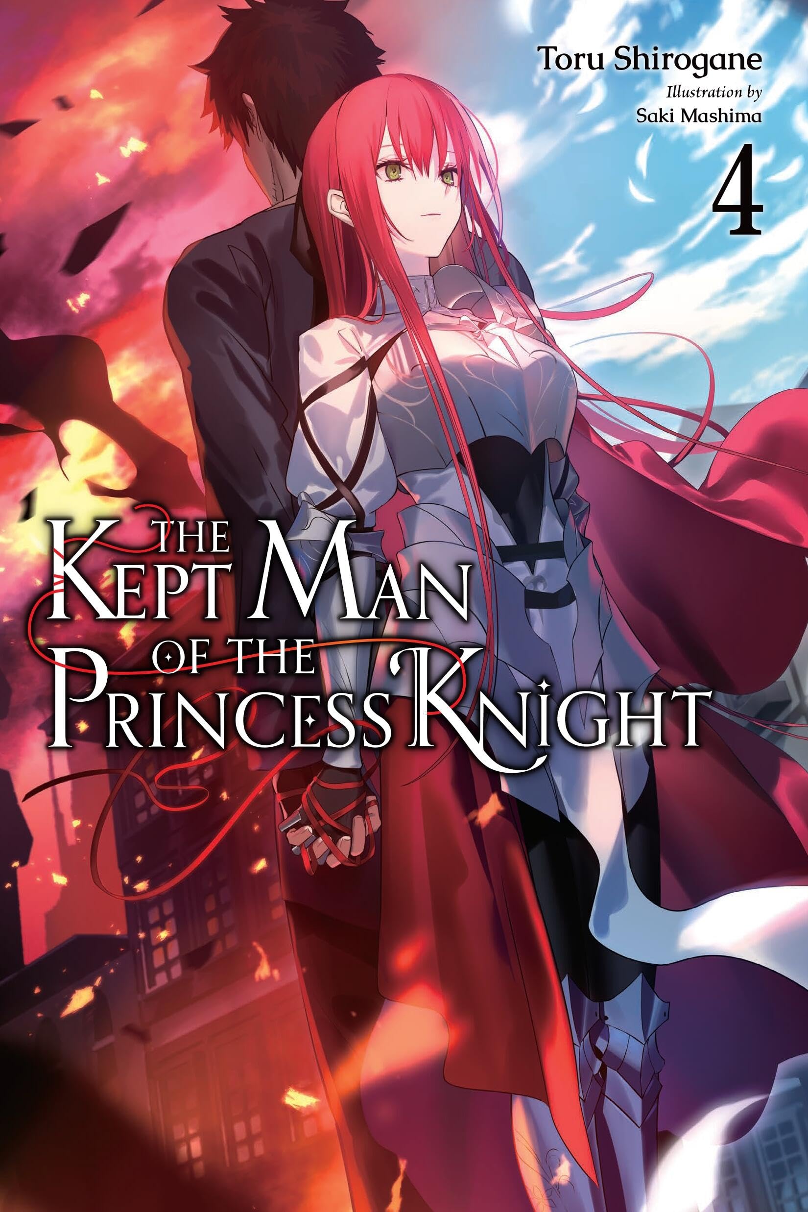 The Kept Man of the Princess Knight, Vol. 4: Volume 4 (KEPT MAN OF PRINCESS KNIGHT LIGHT NOVEL SC)