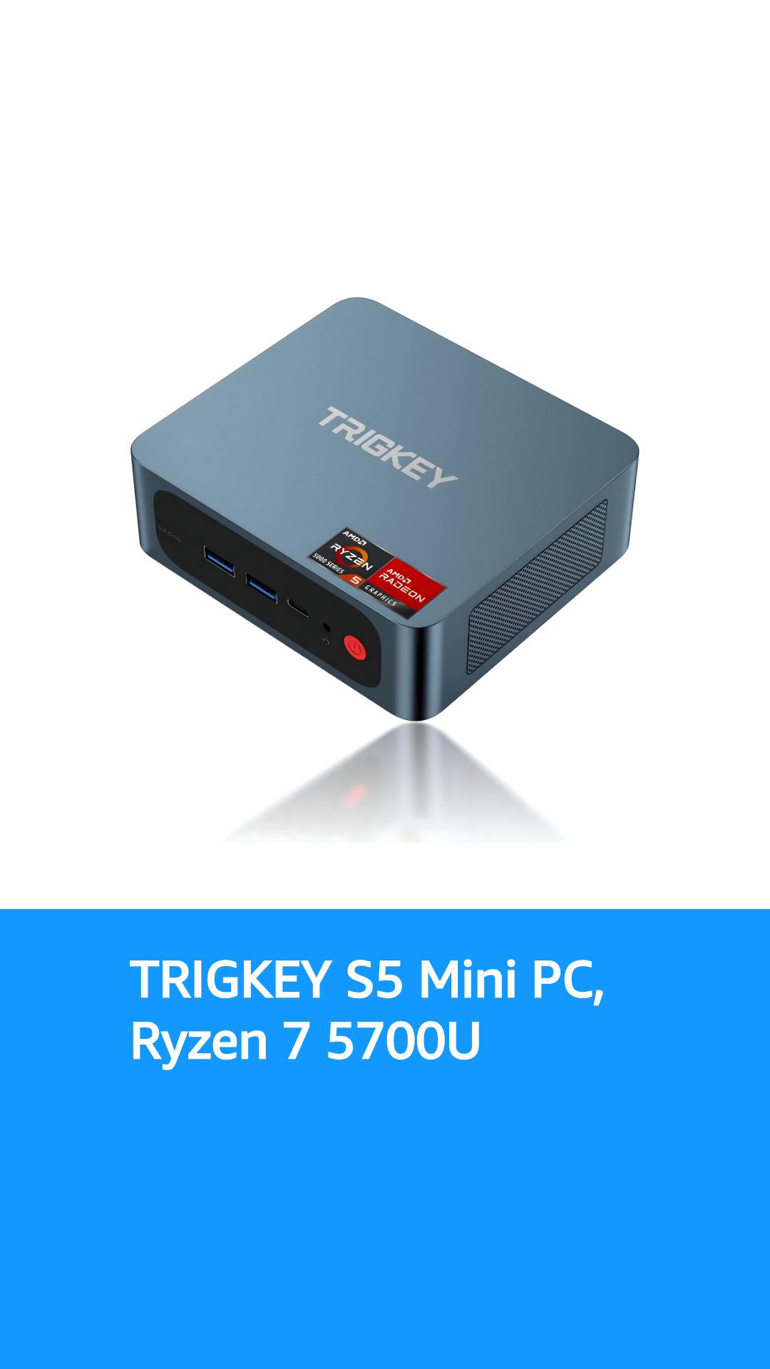 Mini PC Ryzen 7 TRIGKEY S5 5700U(8 Cores, 16 Threads) Mini