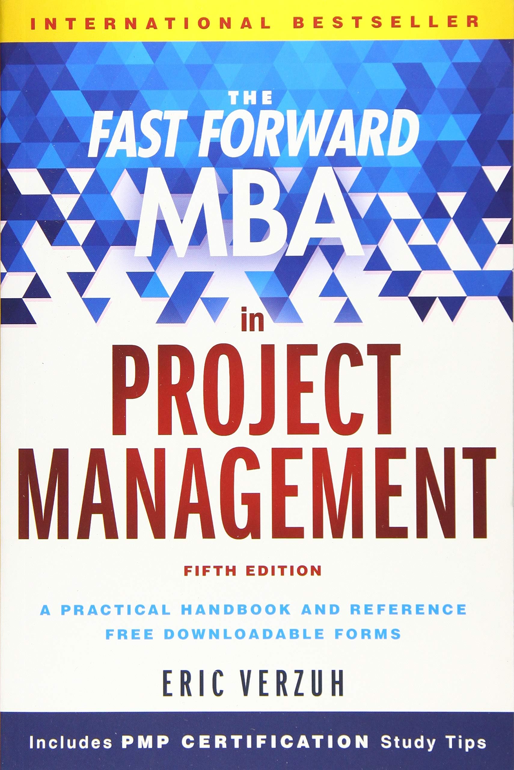 The Fast Forward MBA in Project Management Paperback – November 9, 2015