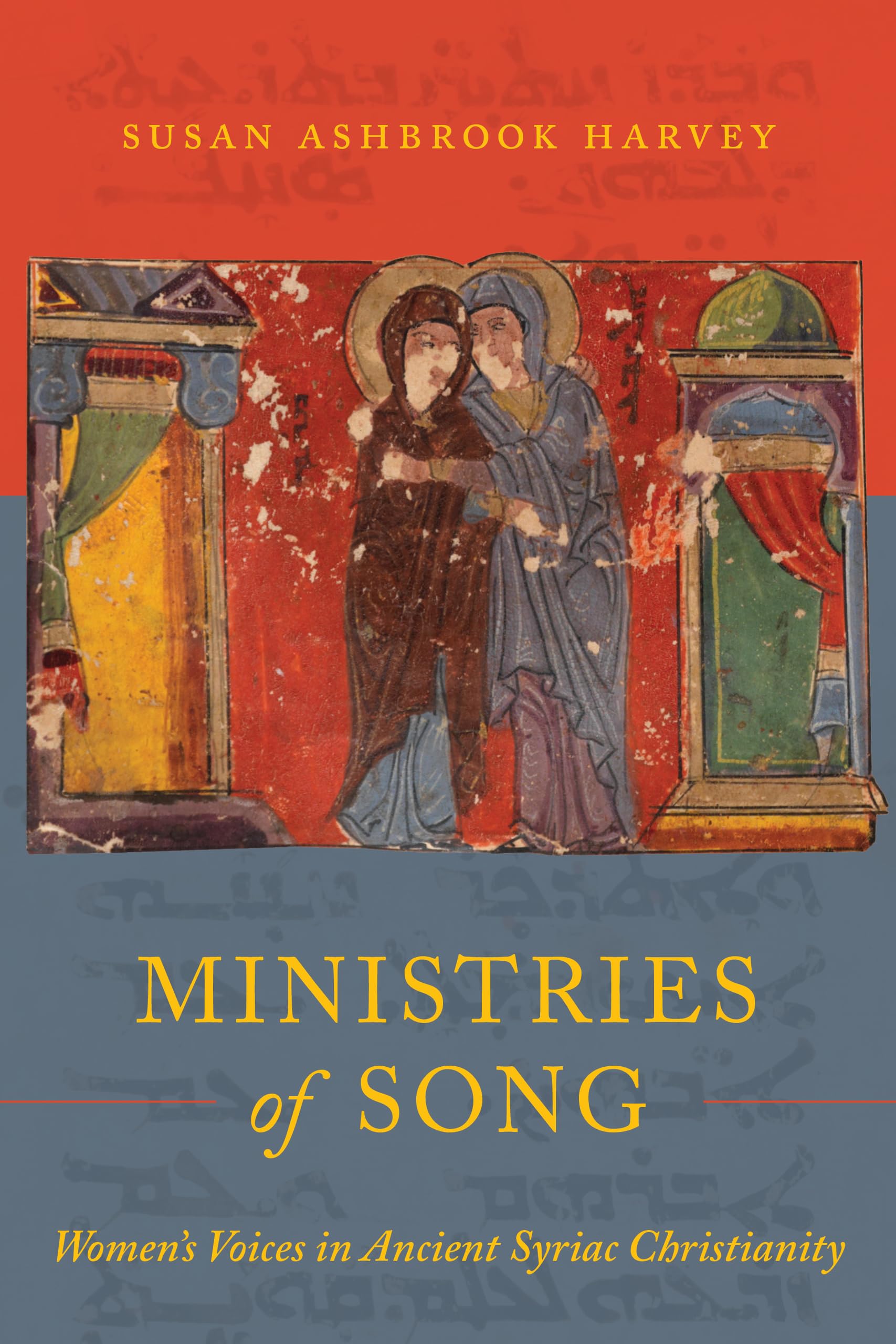 Ministries of Song : Women's Voices in Ancient Syriac Christianity