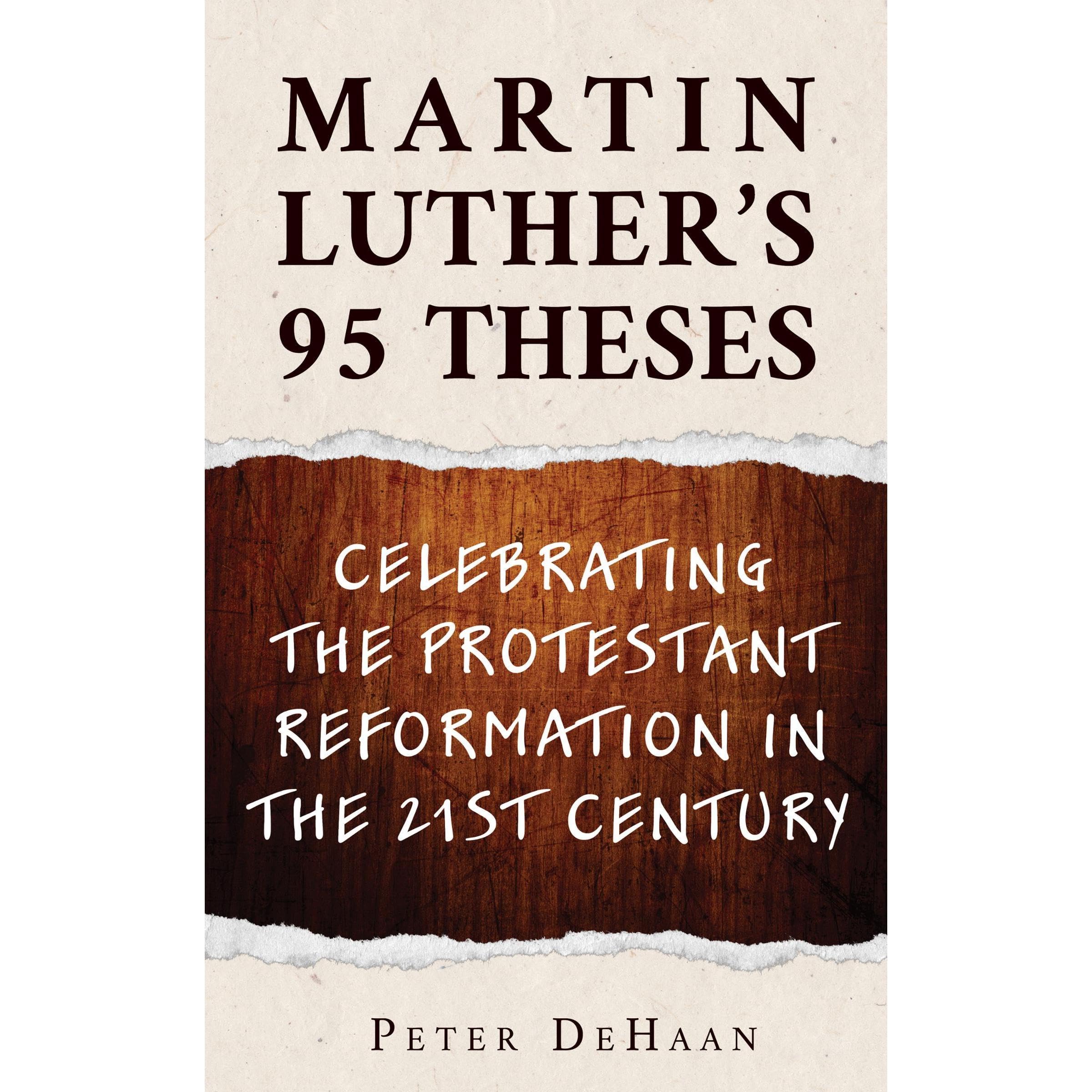 Martin Luther’s 95 Theses