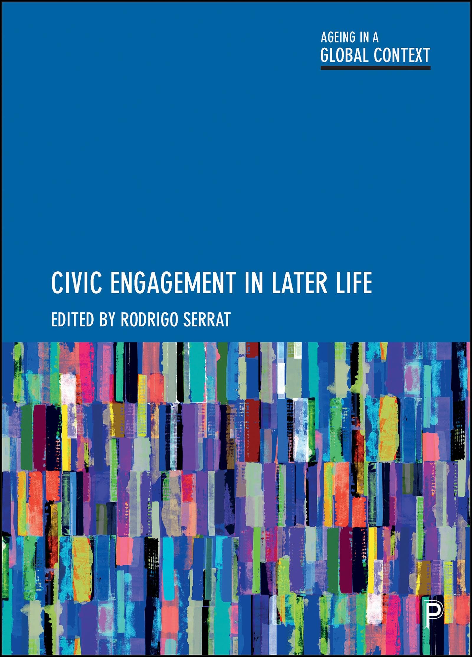 Civic Engagement in Later Life (Ageing in a Global Context)
