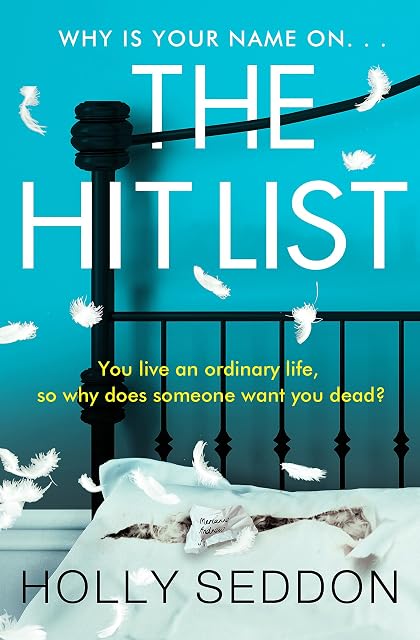 Portada de The Hit List: You live an ordinary life, so why does someone want you dead?