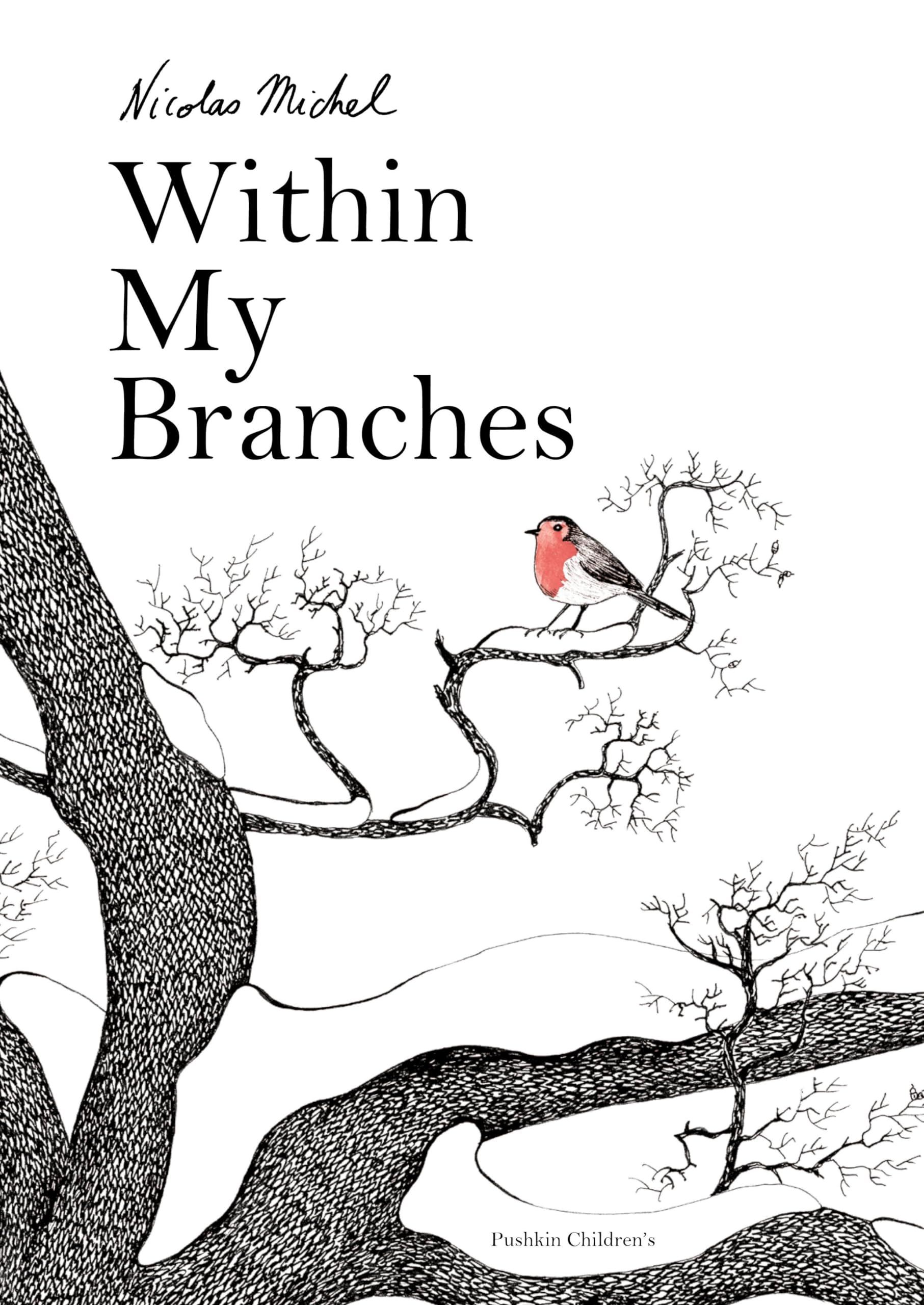 Within My Branches by Nicolas Michel (Hardback Book)