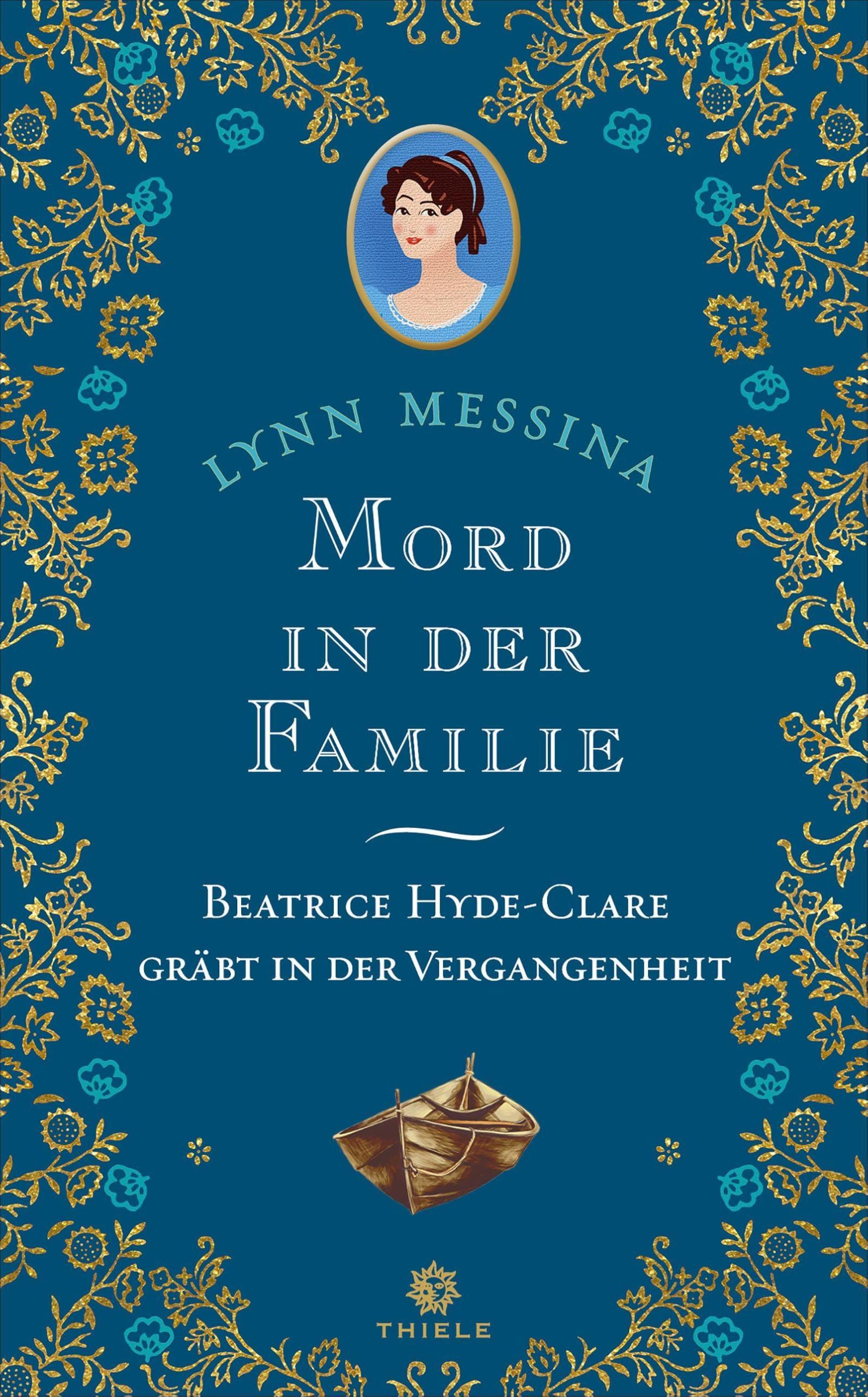 Mord in der Familie: Beatrice Hyde-Clare gräbt in der Vergangenheit Band 4 (Regency-Krimi-Serie)