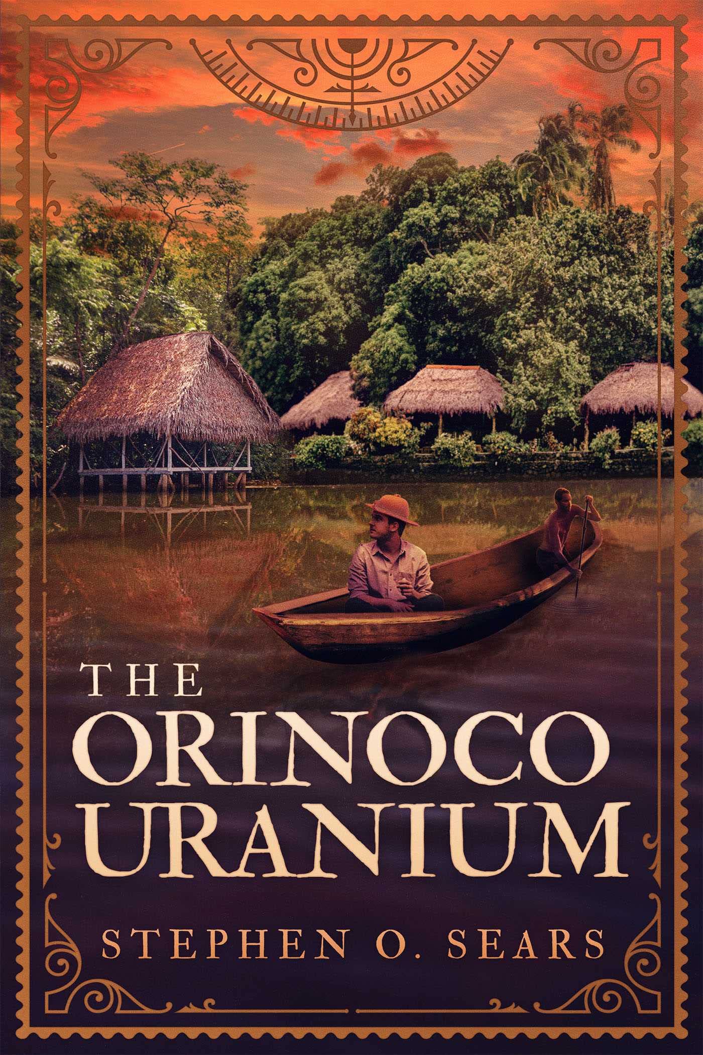 Stephen O SearsThe Orinoco Uranium
