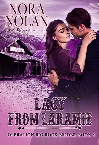 Lacy from Laramie (Operation Big Rock Brides Book 4)