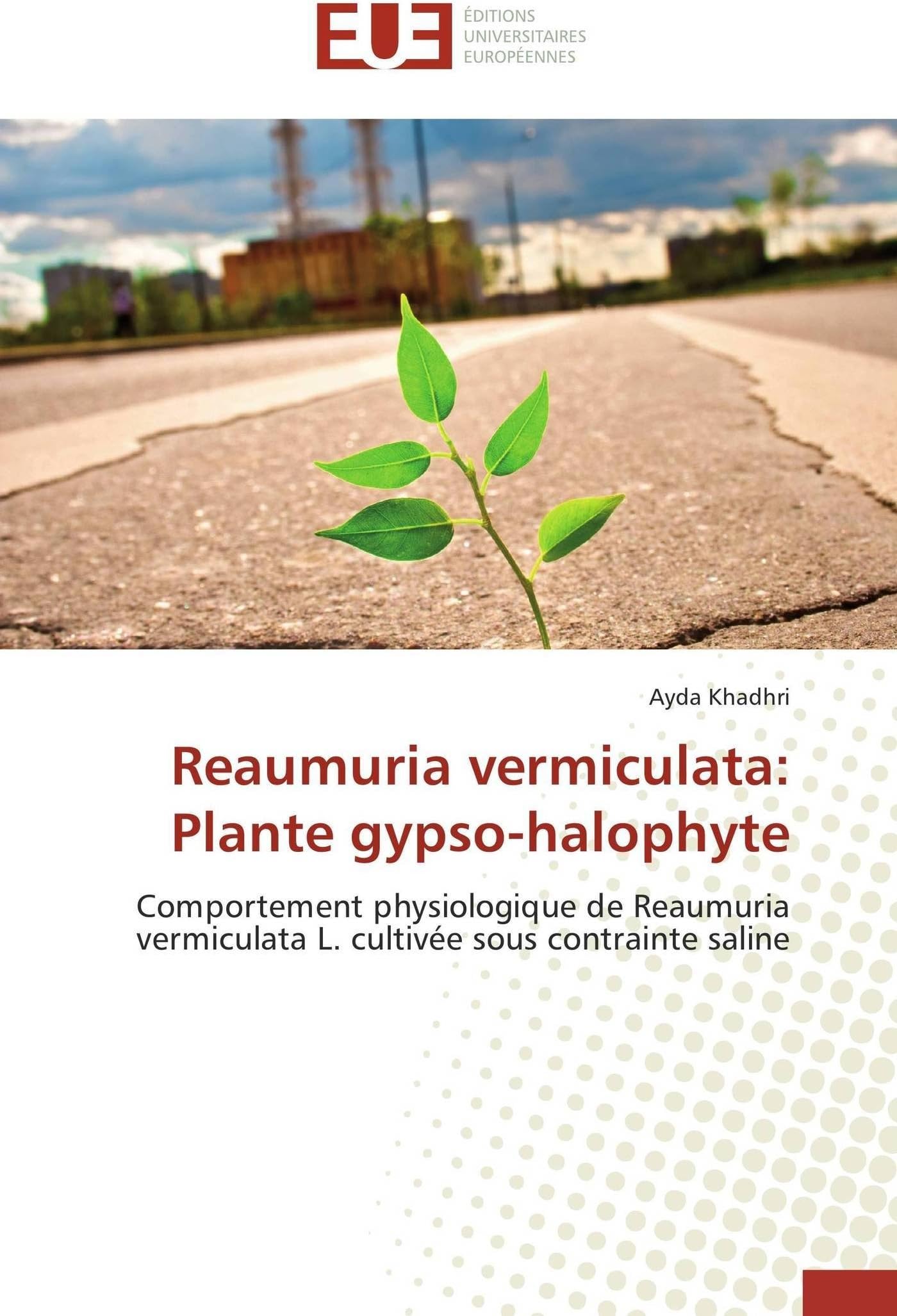 Reaumuria Vermiculata: Plante Gypso-Halophyte (Omn.Univ.Europ.)