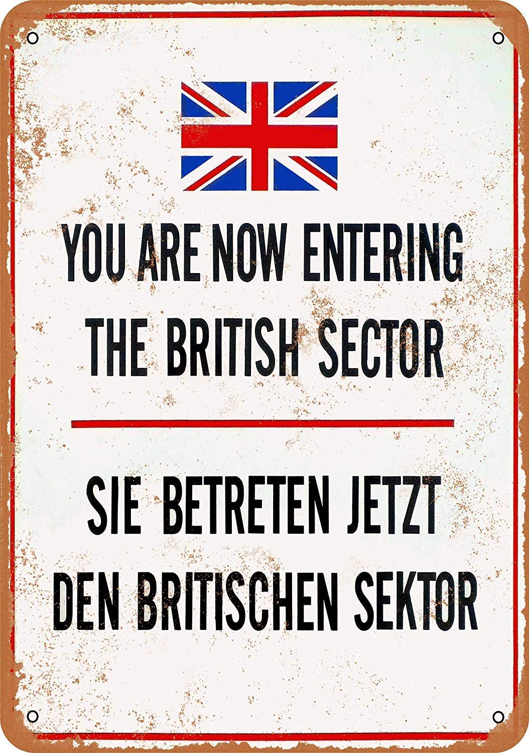 Inga Tin Sign#182 Engineer Grade Tin Sign1990 Berlin Wall You Are Now Entering The British Sector Poster Warning Plaque Art Deco Funny Decor Metal Sign 8X12 Inches