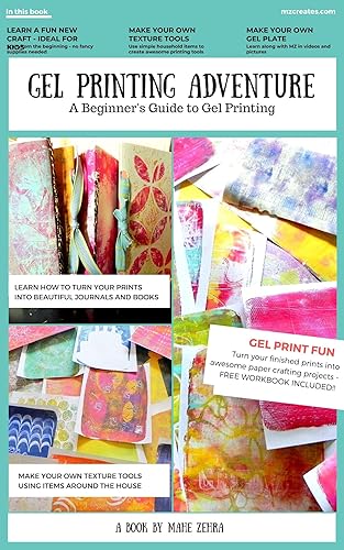 A Gel Printing Adventure A Printmaking Beginners Guide Make a Gel Plate, Gel Plate Texture Tools, Prints, and Projects