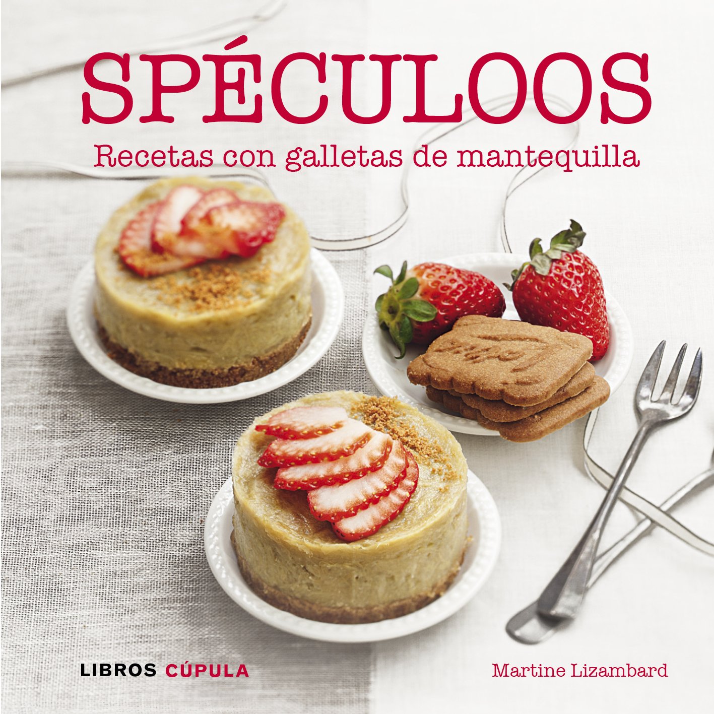 Spéculoos: Recetas con galletas de mantequilla