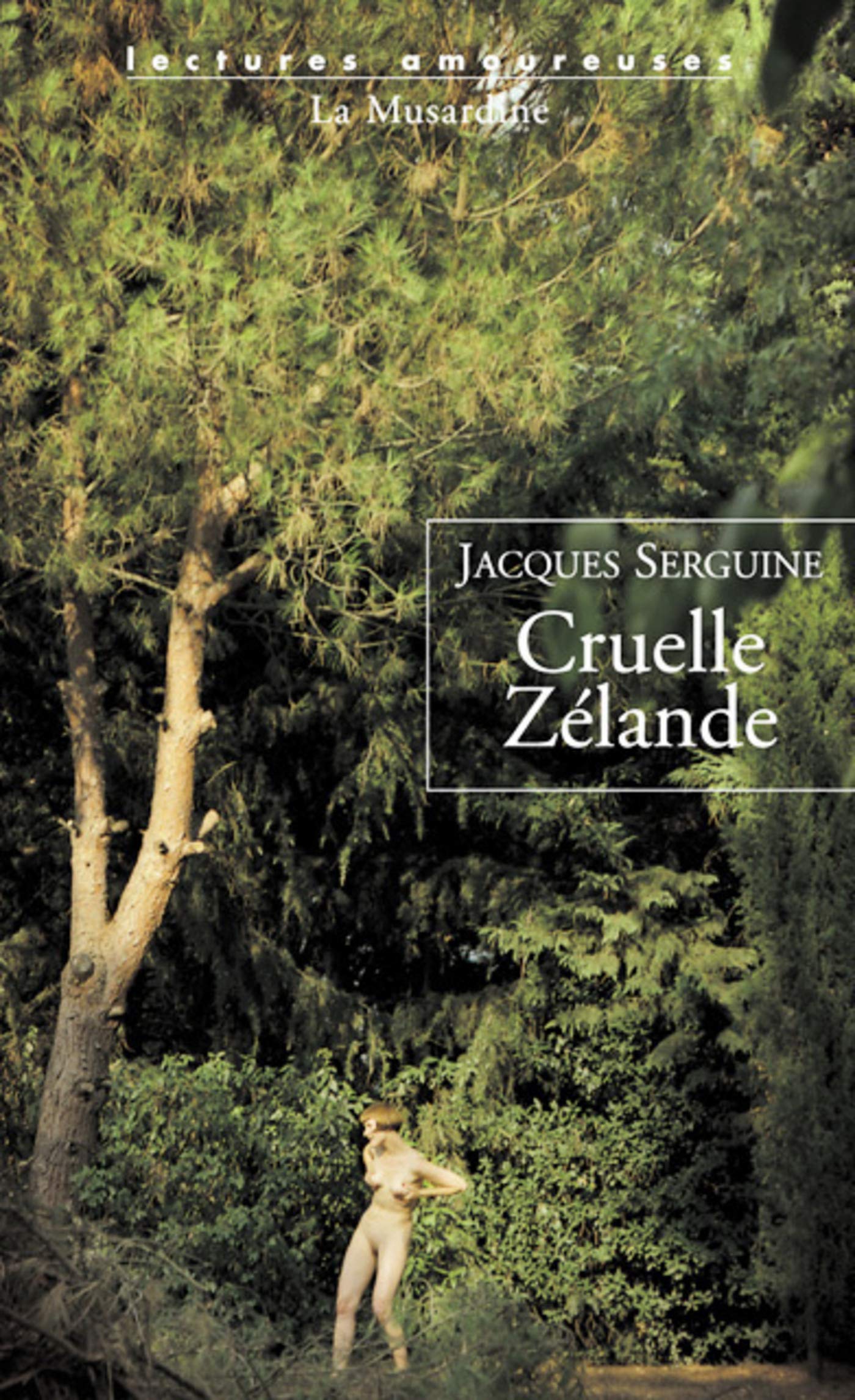 Cruelle Zélande (LECTURES AMOUREUSES t. 91) (French Edition)