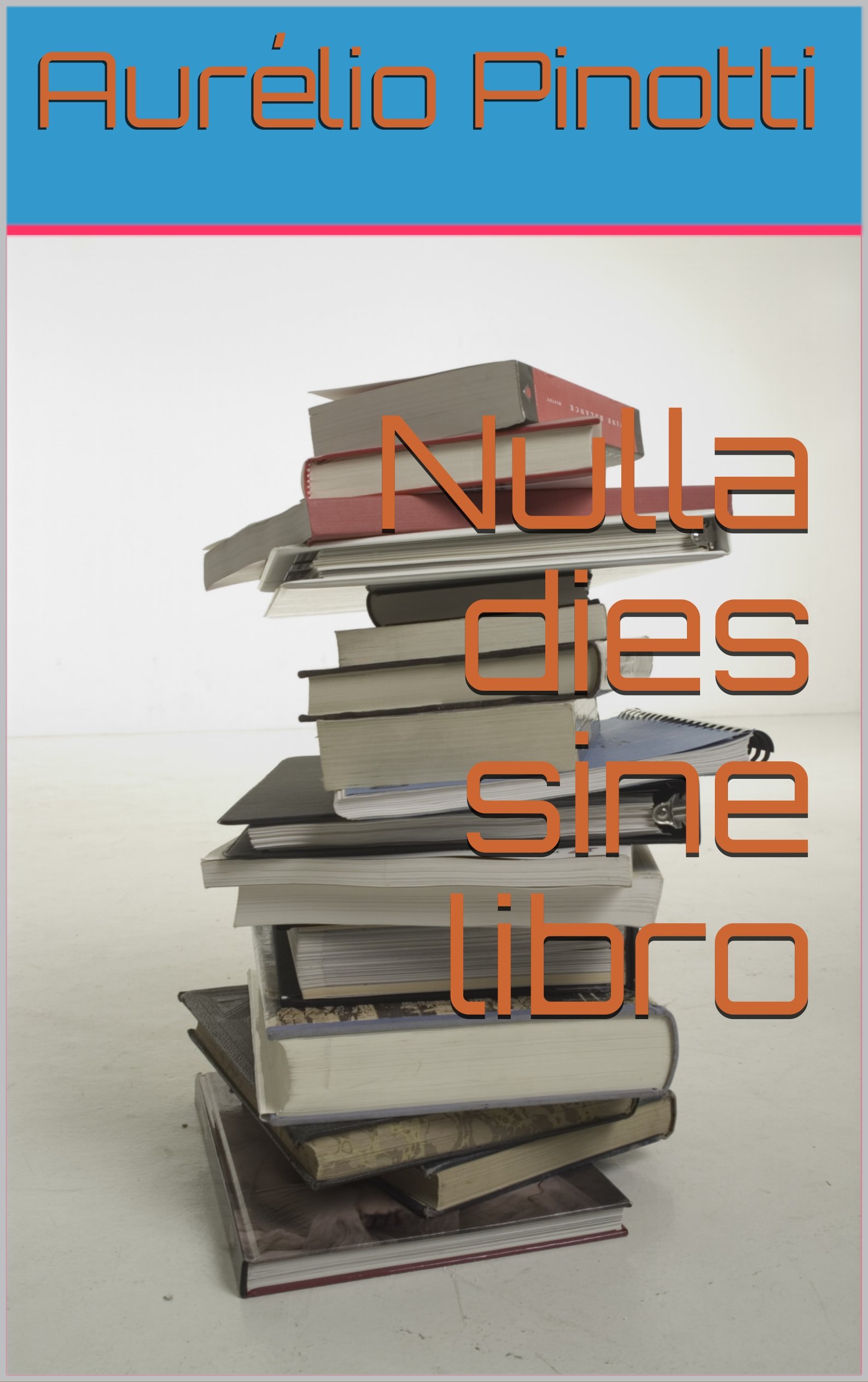 Nulla dies sine libro (German Edition)