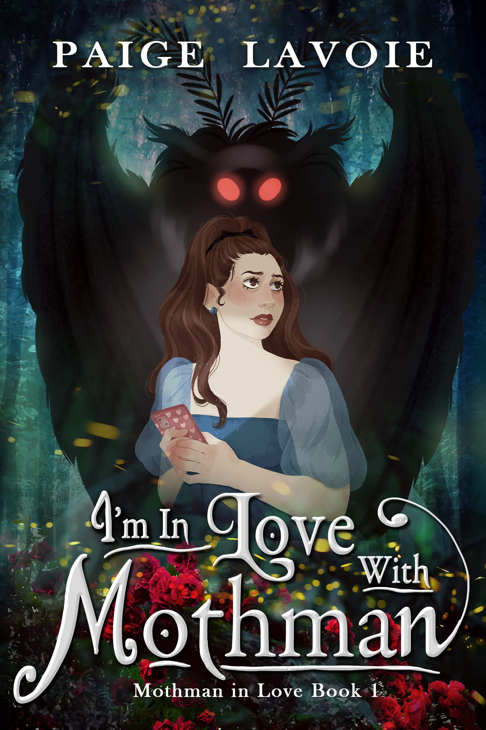 I'm in Love with Mothman (Mothman in Love Book 1)