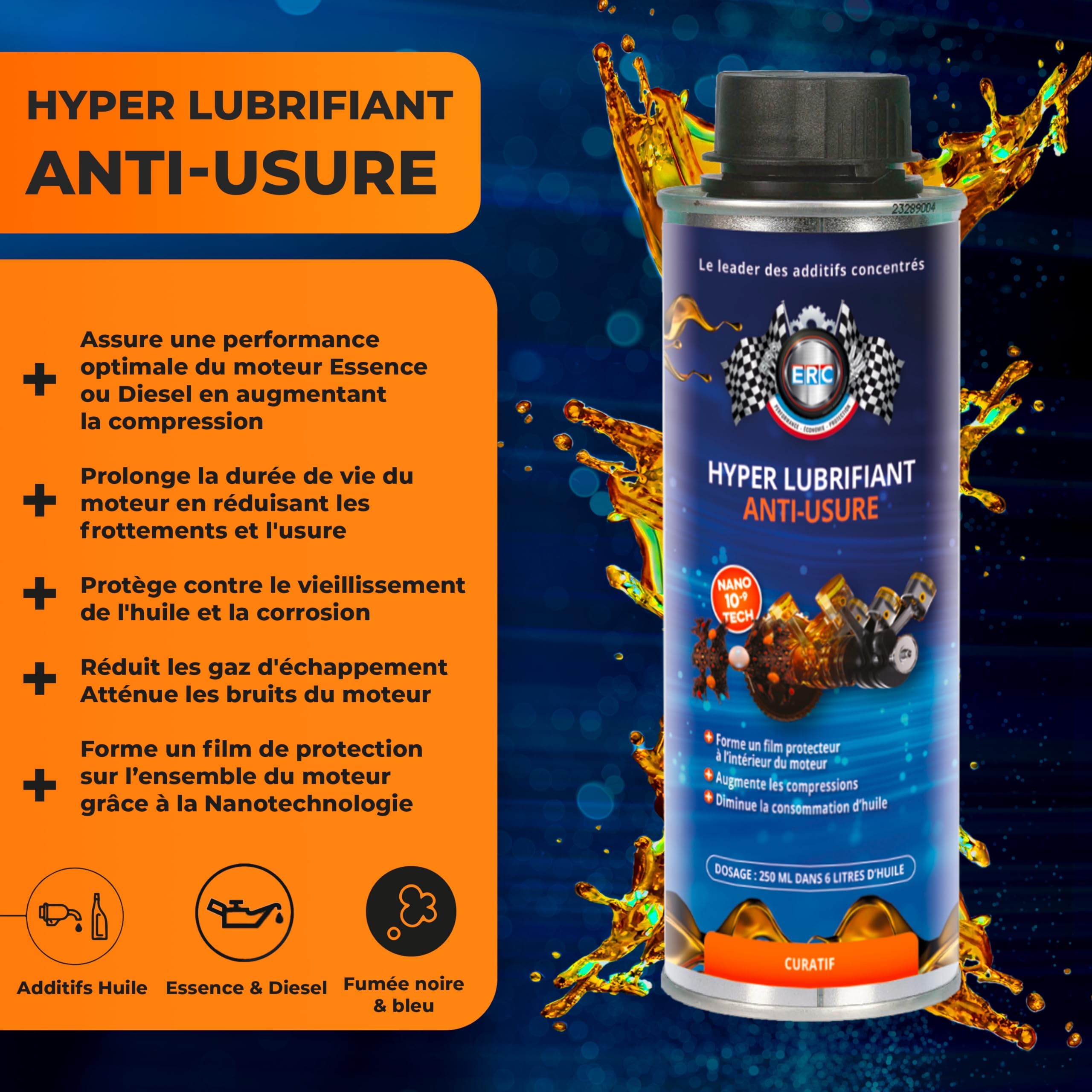 ERC – [Hyper Lubrifiant Moteur Anti-Usure] | Additif Huile | Optimise les performances moteur | Forme un film de protection sur l’ensemble du moteur grâce à la Nanotechnologie | 250 ml
