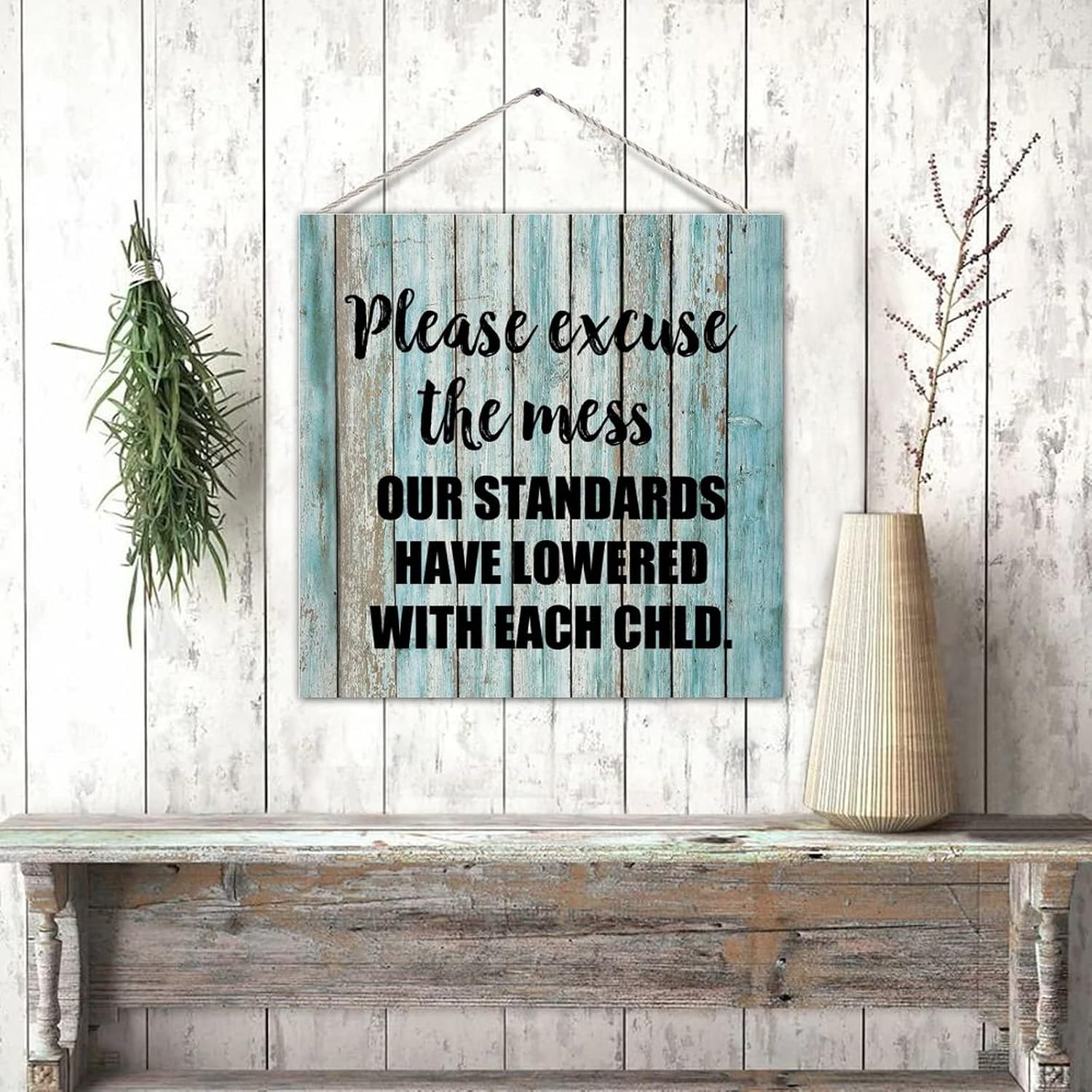 Rustic Farmhouse Wood Sign Plaque Please Excuse The Mess Our Standards Have Lowered with Each Child Shabby Chic Wood Wall Pediment Home Sign for Deck Garden Cottage Wall Hanging Decoration Home Accent