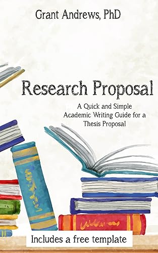 Research Proposal: Academic Writing Guide for Graduate Students (Essay and Thesis Writing)