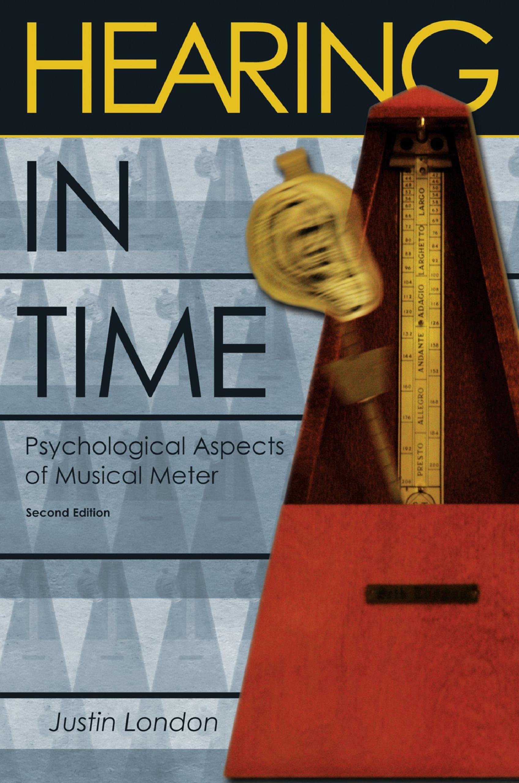 Hearing in Time Psychological Aspects of Musical Meter : livre de musicologie