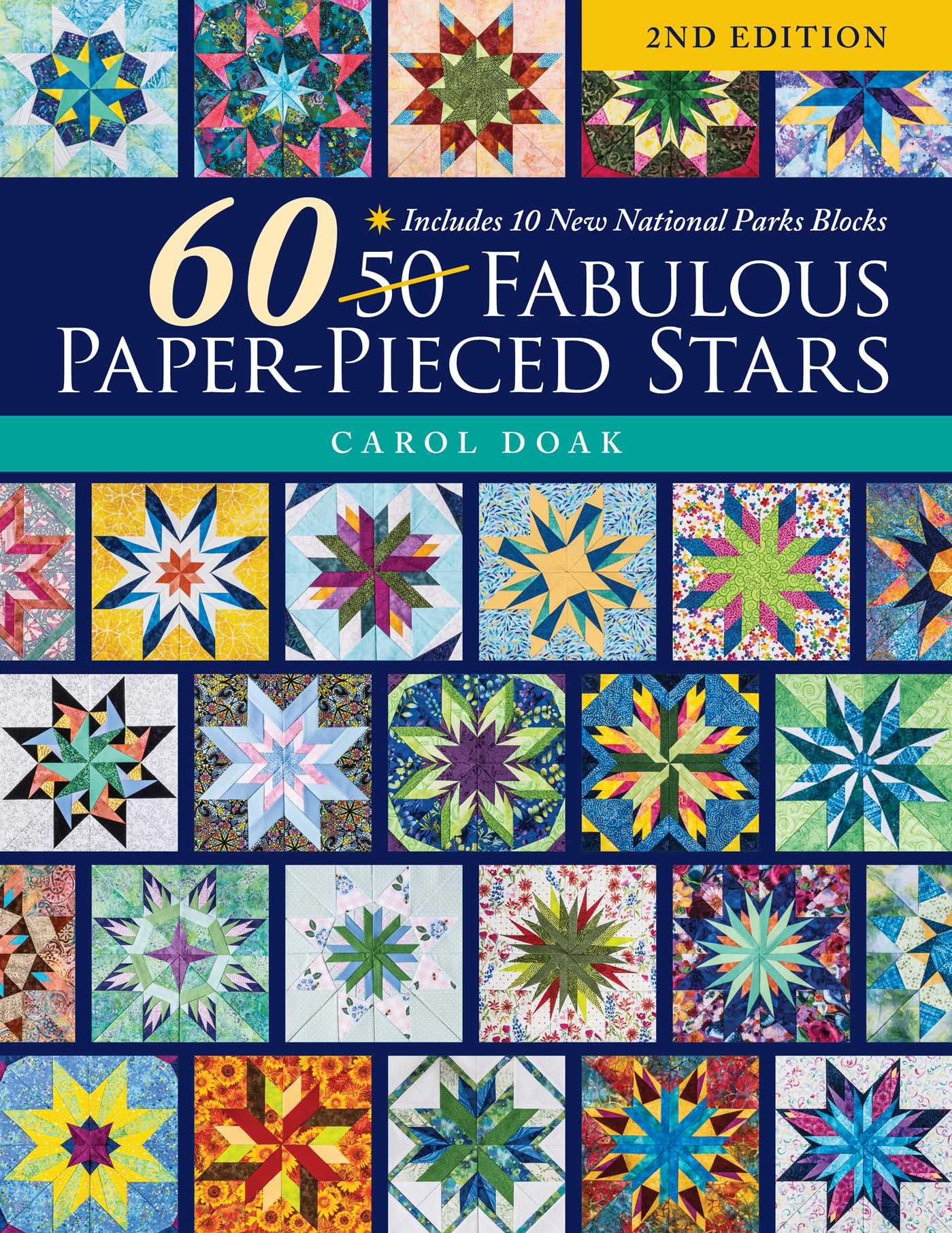 60 Fabulous Paper-Pieced Stars, 2nd Edition : Includes 10 New National Parks Blocks