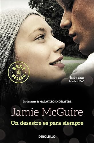 Un desastre es para siempre (Maravilloso desastre 3) (Best Seller)