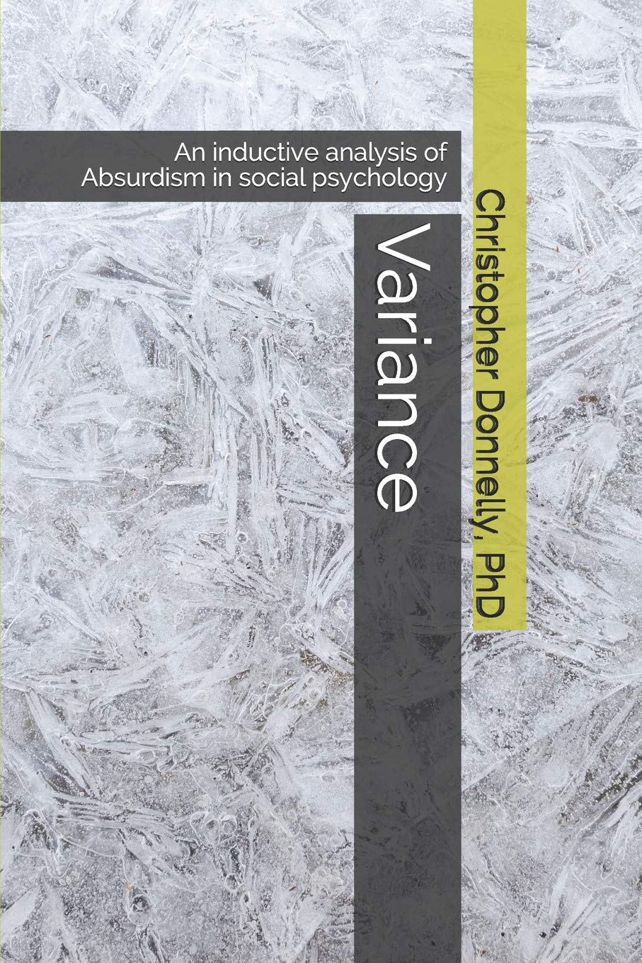 Variance: An inductive analysis of Absurdism in social psychology