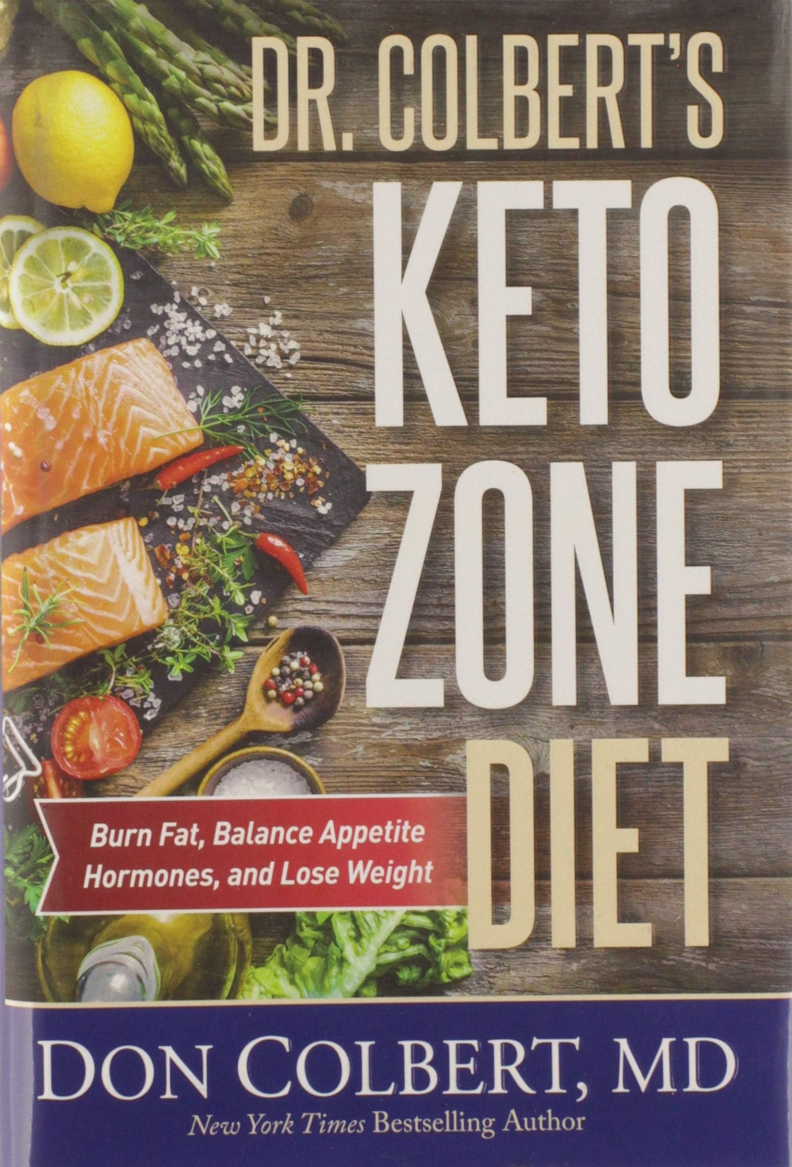 Worthy Books Dr. Colbert's Keto Zone Diet: Burn Fat, Balance Appetite Hormones, and Lose Weight