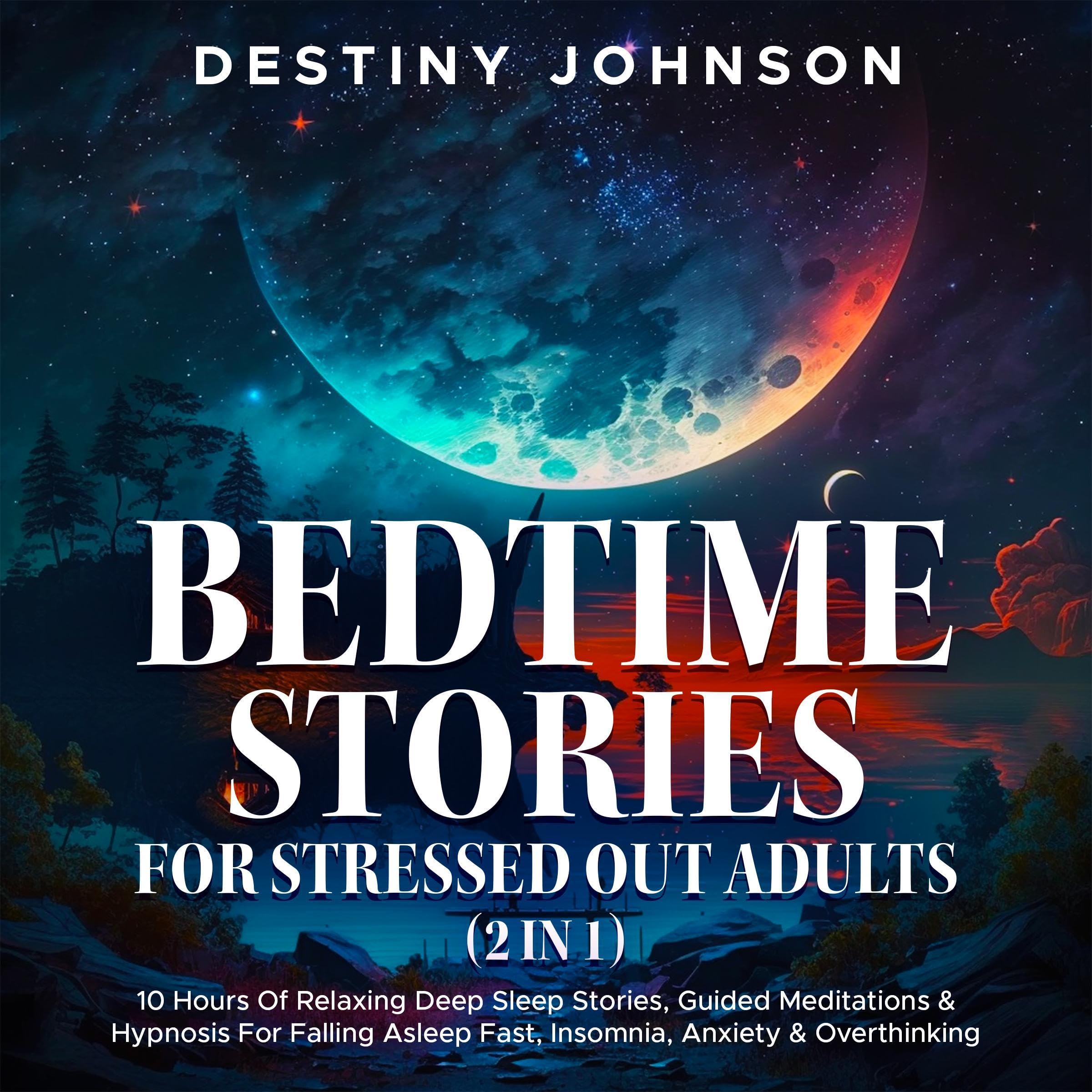 Cover art for Bedtime Stories for Stressed Out Adults (2 in 1)