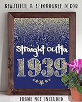Vista 4 de Straight Outta 1939-11x14 Unframed Art Print - Great Gift and Birthday Party Decoration