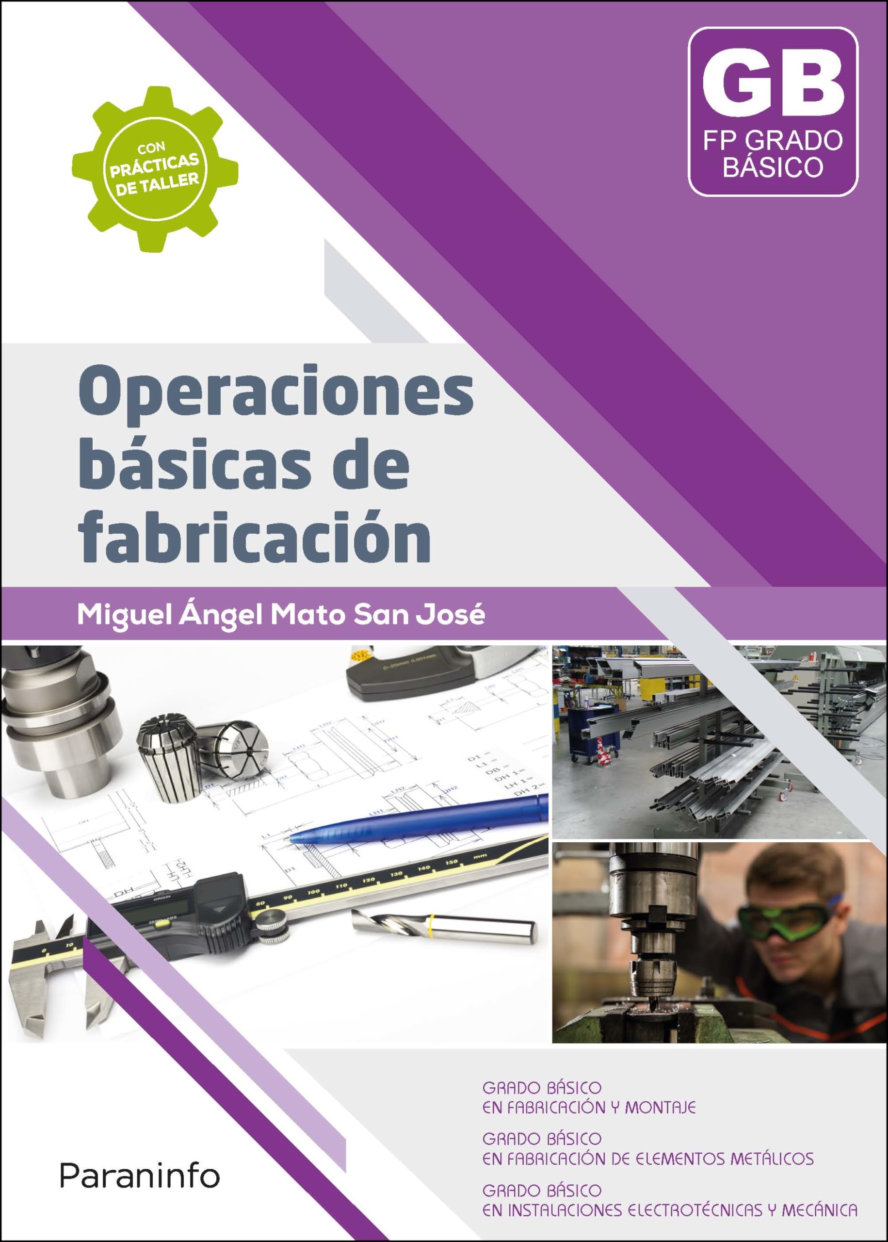 Operaciones básicas de fabricación (Fabricación Mecánica)