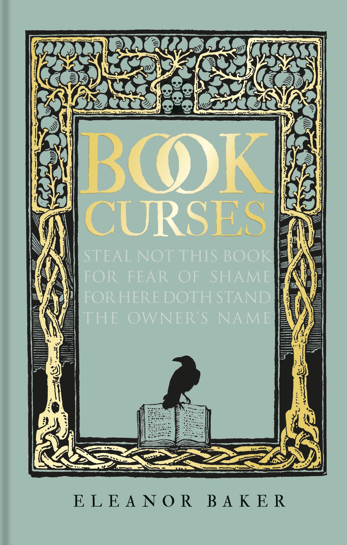 Book Curses by Eleanor , MPhil (Cantab), DPhil (Oxon)) Baker (Hardback Book)